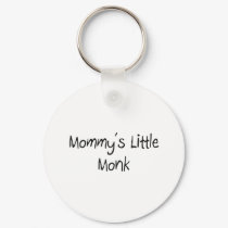 Mommys Little Monk keychains