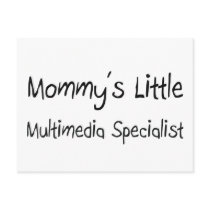 Mommys Little Multimedia Specialist postcards