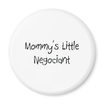 Mommys Little Negociant magnets by tshirtshirts Mommys Little Negociant magnets