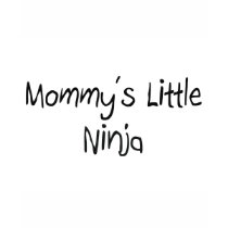 Mommys Little Ninja