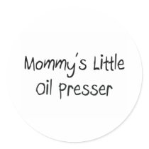 Mommys Little Oil Presser stickers