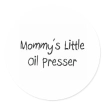 Mommys Little Oil Presser stickers