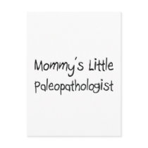 Mommys Little Paleopathologist postcards
