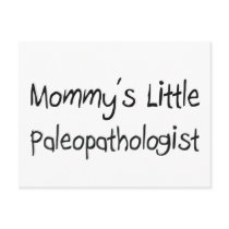 Mommys Little Paleopathologist postcards