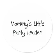 Mommys Little Party Leader stickers by tshirtshirts Mommys Little Party Leader stickers