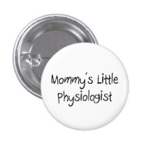 Mommys Little Physiologist Pins