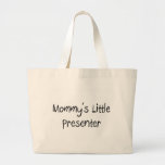 Mommys Little Presenter Bag