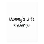 Mommys Little Presenter Postcard