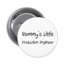 Mommys Little Production Engineer Pin