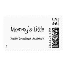 Mommys Little Radio Broadcast Assistant Postage Stamps