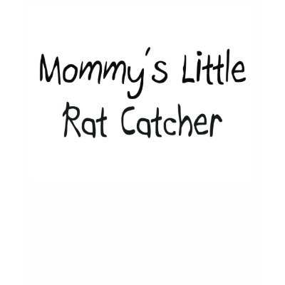 mommys_little_rat_catcher_tshirt-p235192916139630557qn8v_400.jpg