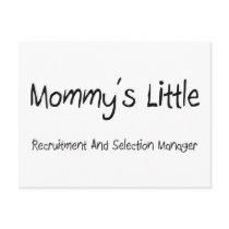 Mommys Little Recruitment And Selection Manager postcards