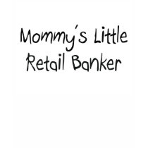 Mommys Little Retail Banker t-shirts