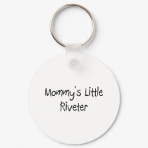 Mommys Little Riveter keychains