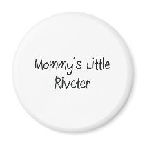 Mommys Little Riveter magnets by tshirtshirts Mommys Little Riveter magnets