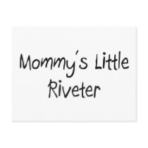 Mommys Little Riveter postcards