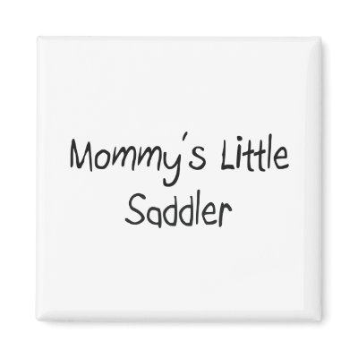 Mommys Little Saddler Refrigerator Magnets by tshirtshirts
