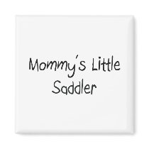 Mommys Little Saddler magnets