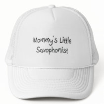 Mommys Little Saxophonist hats