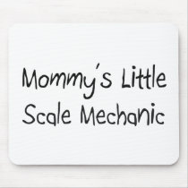 Mommys Little Scale Mechanic mousepads