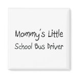 Mommys Little School Bus Driver
