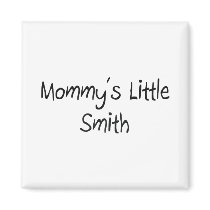 Mommys Little Smith magnets by tshirtshirts Mommys Little Smith magnets