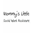 ladies_fitted_babydoll - Please vist my gallery zazzle.com/tshirtshirts for more Social Work Assistant tshirts, mugs, hats and other Mommys Little Social Work Assistant gifts. Use the search tool at my store for other professional and jobs merchandise. Mommys Little Social Work Assistant products avaiable on tshirts,sweatshirts,kids shirts, infant onsies, stickers, magnets, and much more Social Work Assistant clothing fully customizable to your specifcations. If you like what you see, please link to my store (www.zazzle.com/tshirtshirts) or email a friend.