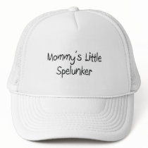 Mommys Little Spelunker hats