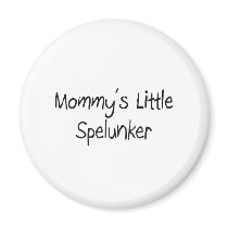 Mommys Little Spelunker magnets