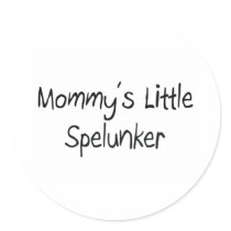 Mommys Little Spelunker stickers