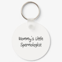 Mommys Little Spermologist keychains