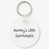 Mommys Little Spermologist keychains