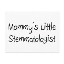 Mommys Little Stemmatologist postcards