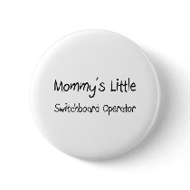 Mommys Little Switchboard Operator buttons by tshirtshirts Mommys Little Switchboard Operator buttons