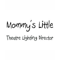 Mommys Little Theatre Lighting Director t-shirts by tshirtshirts Mommys Little Theatre Lighting Director t-shirts