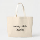 Mommys Little Tinsmith Bag
