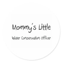 Mommys Little Water Conservation Officer stickers by tshirtshirts Mommys Little Water Conservation Officer stickers