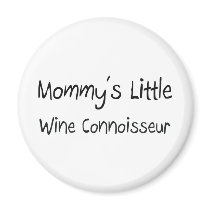 Mommys Little Wine Connoisseur magnets by tshirtshirts Mommys Little Wine Connoisseur magnets
