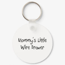 Mommys Little Wire Drawer keychains by tshirtshirts Mommys Little Wire Drawer keychains