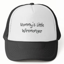 Mommys Little Wiremonger hats