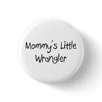 Mommys Little Wrangler buttons