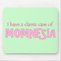 Momnesia mousepads by hdowney Momnesia mousepads