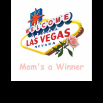 Mom's a Winner Las Vegas Baby Doll Tee t-shirts