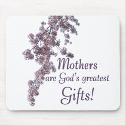 Moms Are Gifts Mousepad mousepad