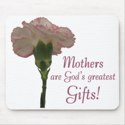Moms Are Gifts Mousepad mousepad