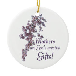 Moms are Gifts Personalized Ornament ornament