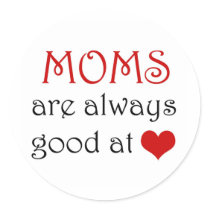 Moms are good at heart - Sticker