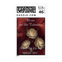 Moms are like Valentines Stamps