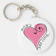 Mom's Are Love Keychain