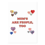 Mom's Are People Too Business Card Templates
